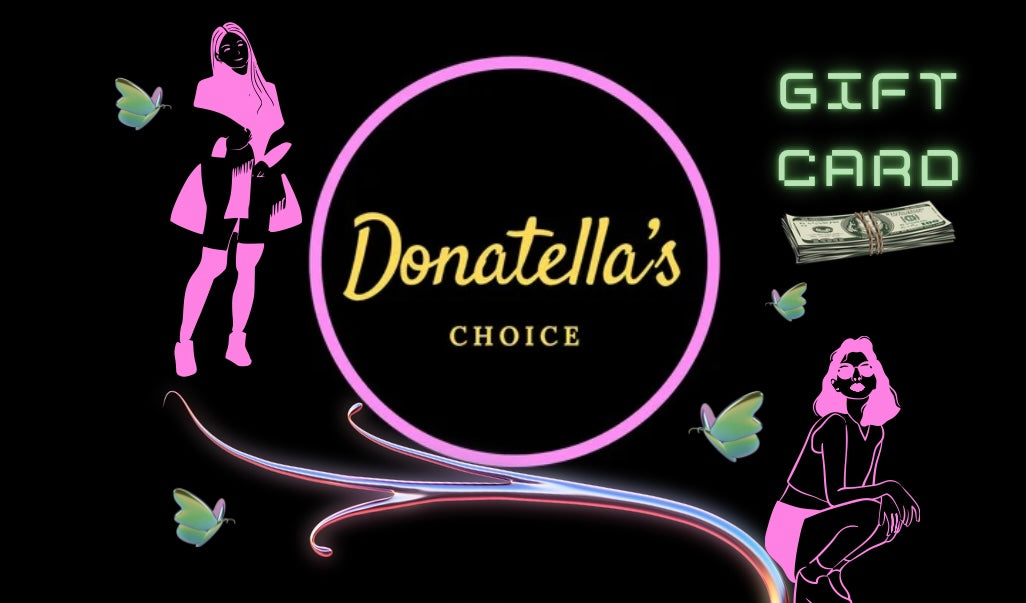 Donatella's Choice Gift Card