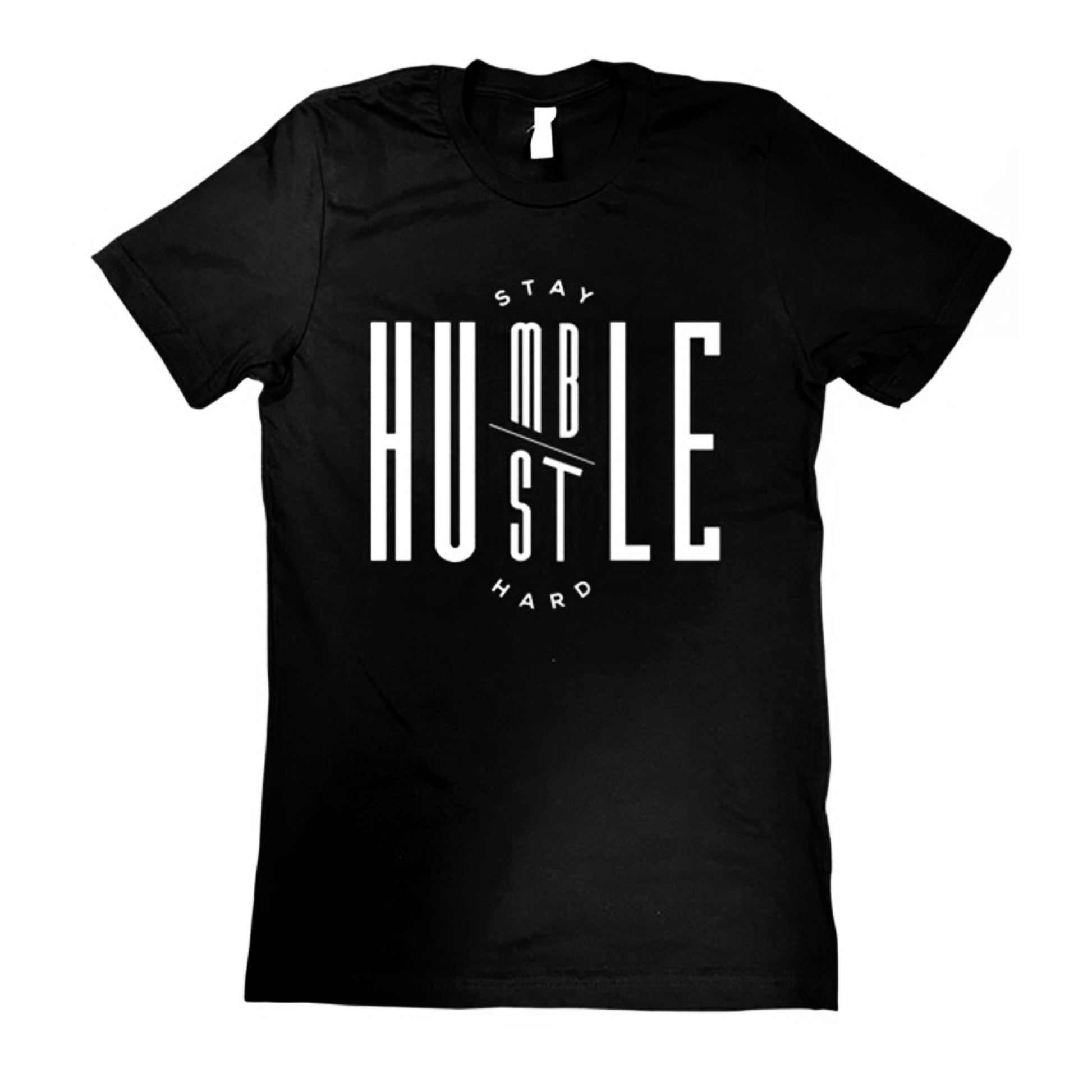 Black Unisex Graphic Tee + White Text ' Stay Humble Hustle Hard '